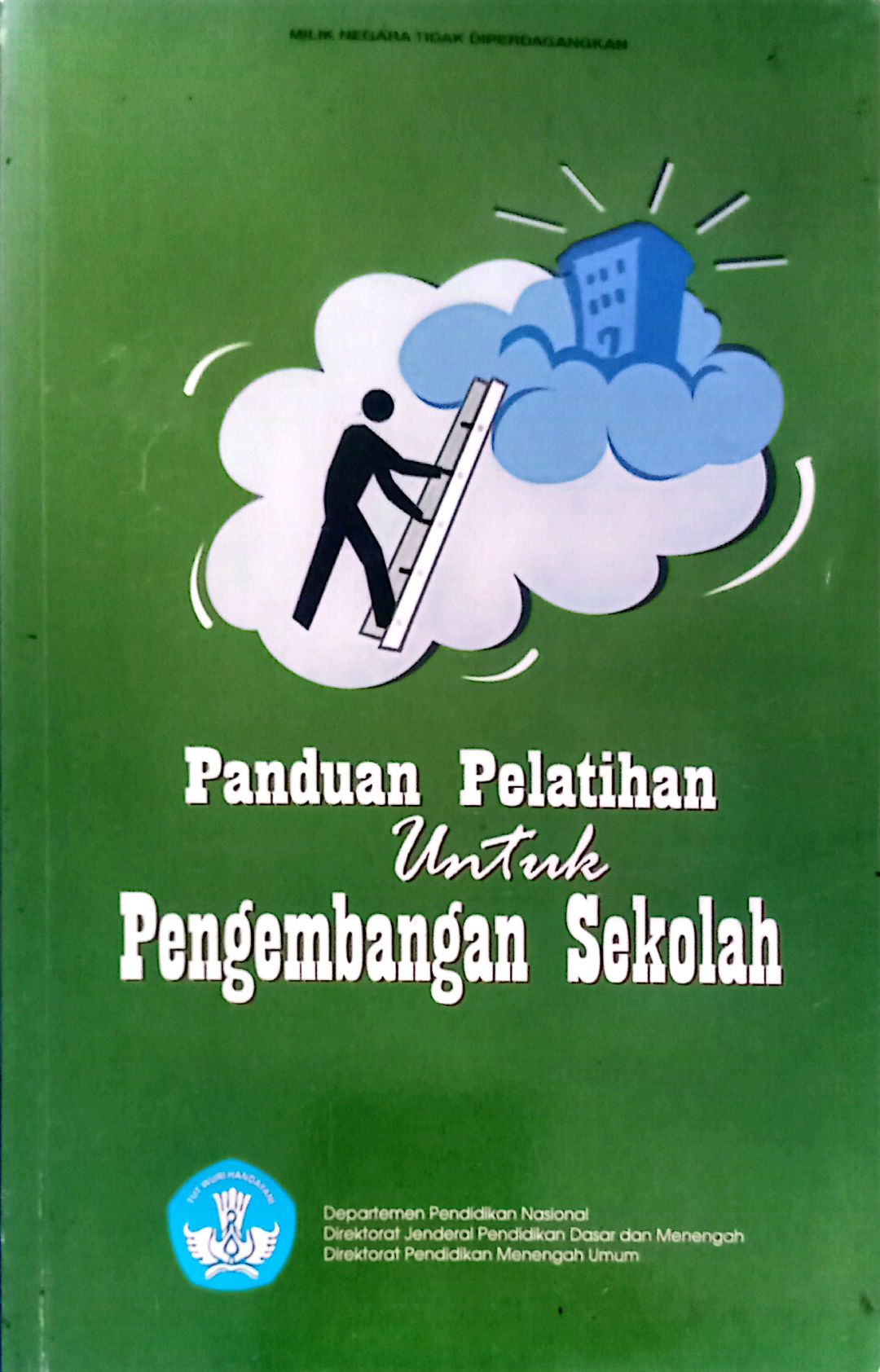Panduan Pelatihan Untuk Pengembangan Sekolah